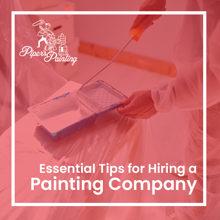 Important Things to Know Before Hiring a Painting Company